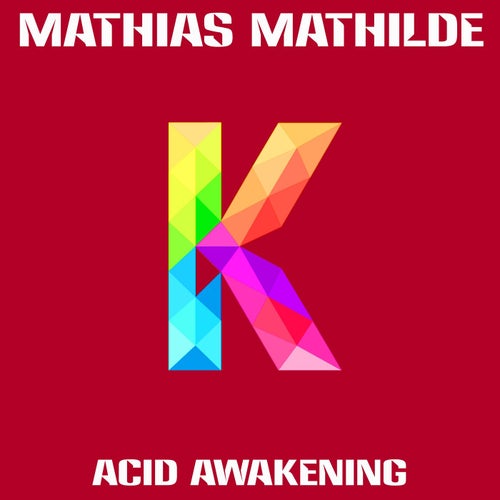 Acid Awakening