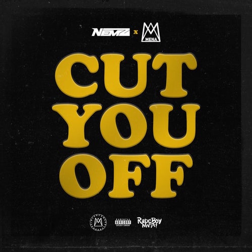 Cut You Off