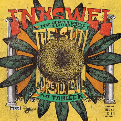 The Sun / Spread Love (feat. Tableek, Ohmega Watts, Lailah Reich)
