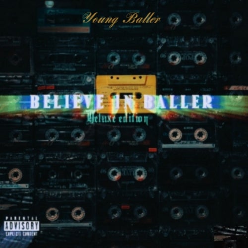 Believe In Baller (Deluxe Edition)