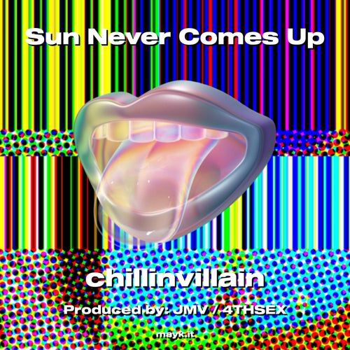 Sun Never Comes Up