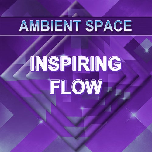 Inspiring Flow