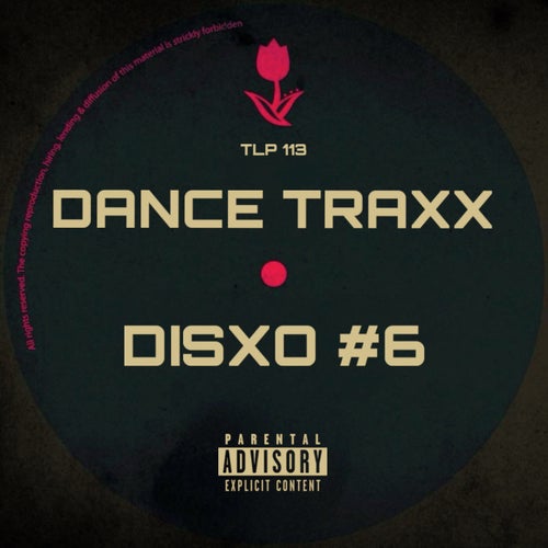 Dance Traxx #6 (incl. Lorenzo Marrucci Remix)