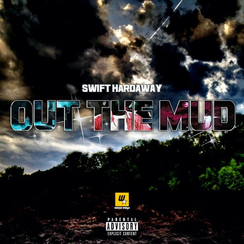 OUT THE MUD