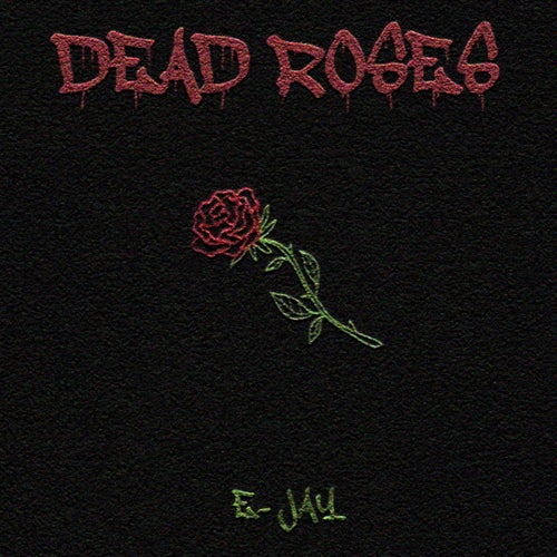 Dead Roses