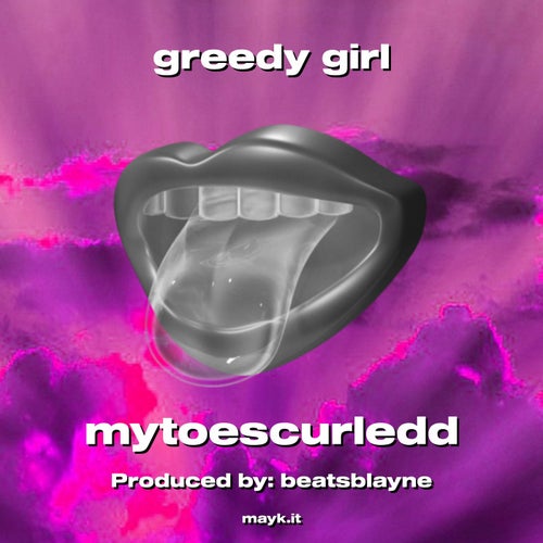greedy girl