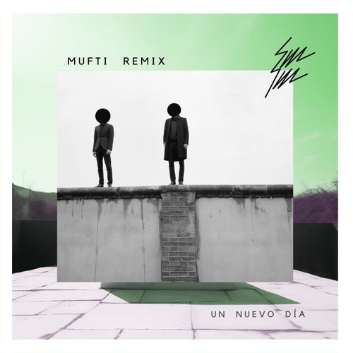 Un Nuevo Día (Mufti Remix)