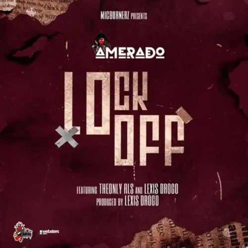 Lockoff (feat. Theonlyrls & Lexis Drogo)