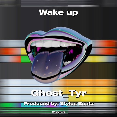 Wake up
