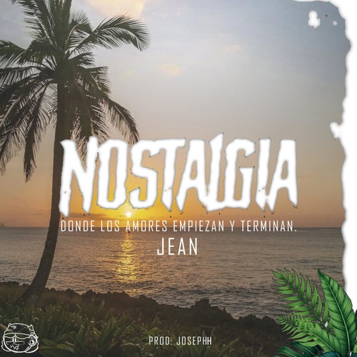 Nostalgia