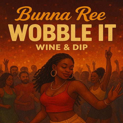 Wobble It (Wine & Dip)