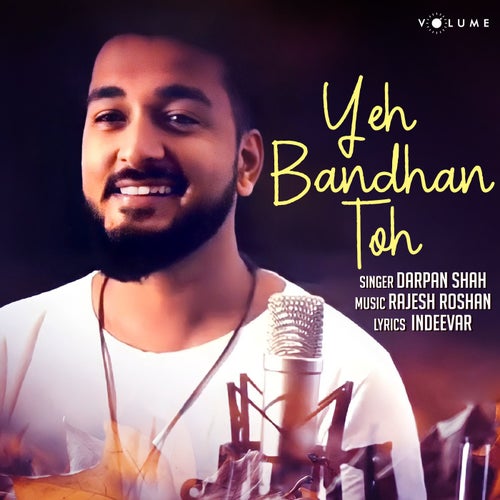 Yeh Bandhan Toh (Cover Version)