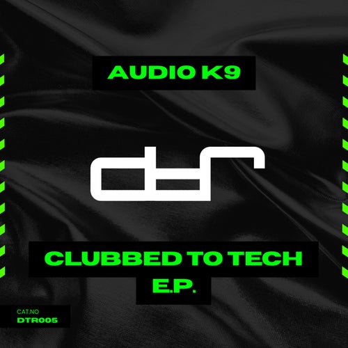 Clubbed To Tech EP