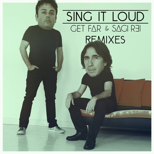 Sing It Loud (Remixes)