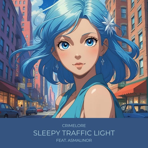 Sleepy Traffic Light (feat. Asmalinor)