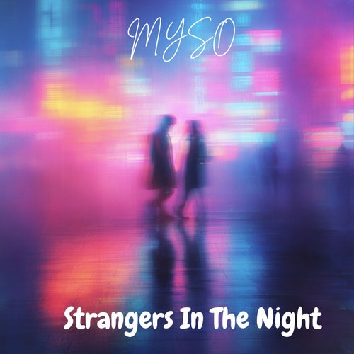 Strangers In The Night