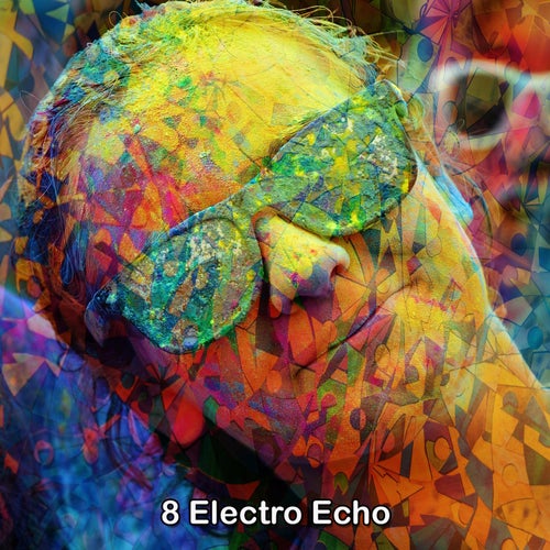 8 Electro Echo