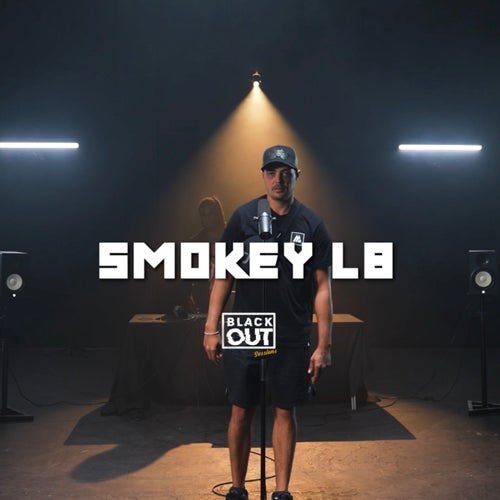 Smokey L8 - Blackout Session