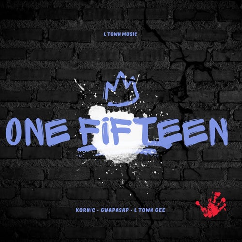 One Fifteen (feat. Kornic & L Town Gee)