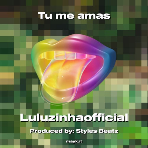 Tu me amas