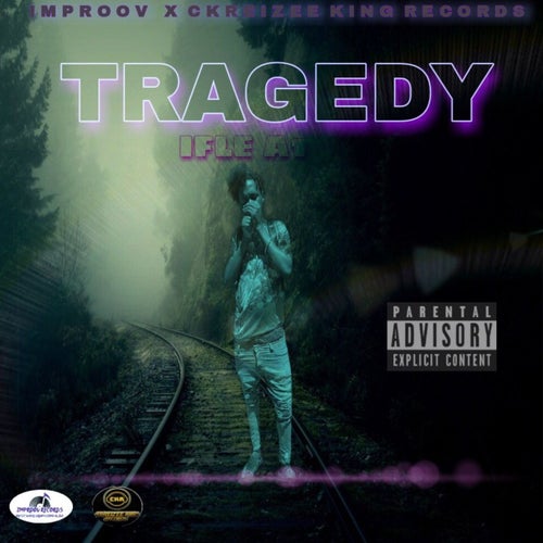 Tragedy