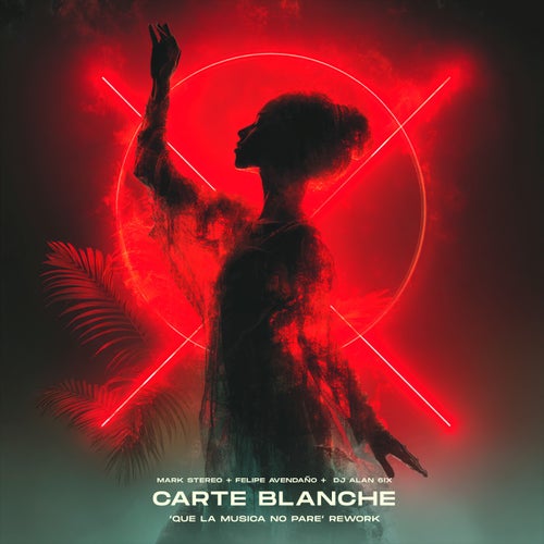 CARTE BLANCHE ('Que La Música No Pare' Rework)