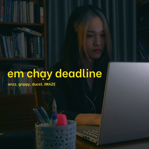 Em Chạy Deadline (feat. iMAZE)