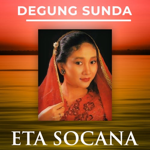 Degung Sunda Eta Socana