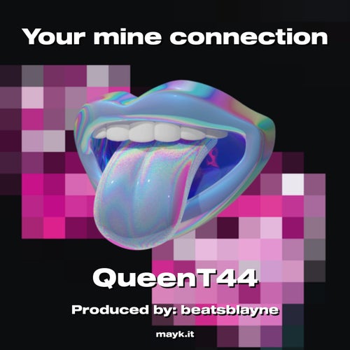 Your mine connection