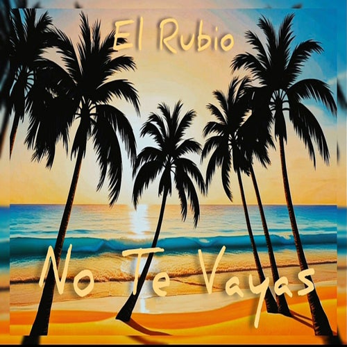 No Te Vayas