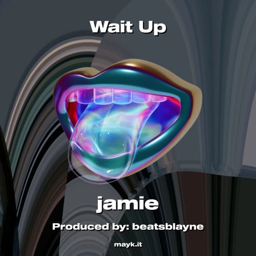 Wait Up