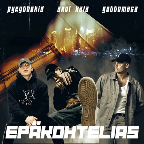 Epäkohtelias (feat. Axel Kala & Gettomasa)