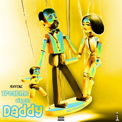 TreatMeLikeYaDaddy (feat. Pdweestraw)