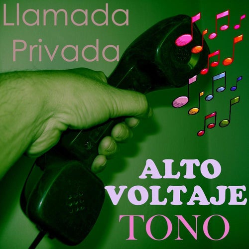Tono Alto Voltaje