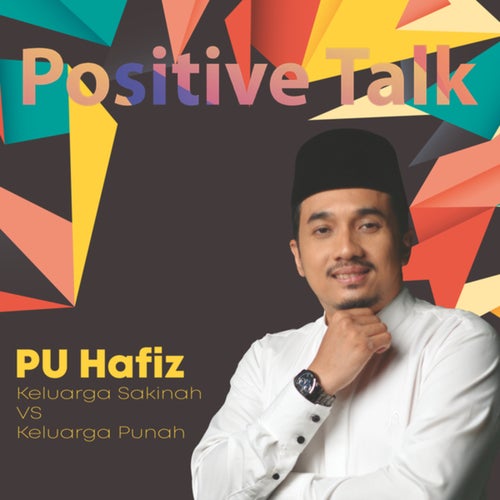 Positive Talk : Keluarga Sakinah VS Keluarga Punah