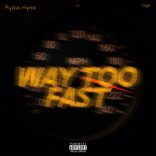 Way Too Fast