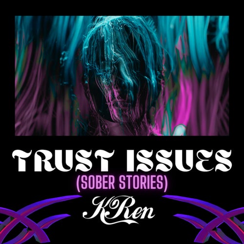 Trust Issues (Sober Stories)