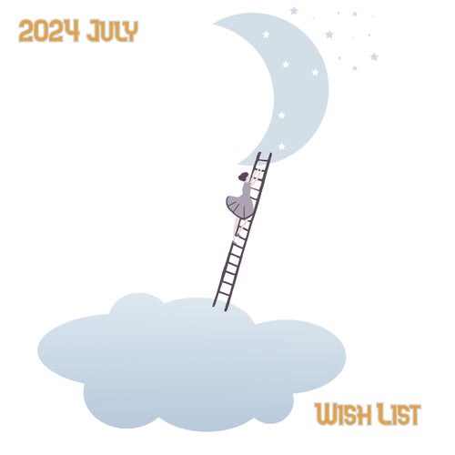 2024 July - Wish List