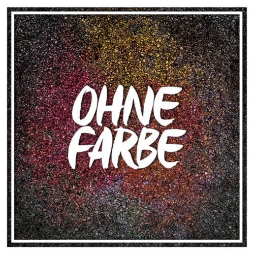 Ohne Farbe