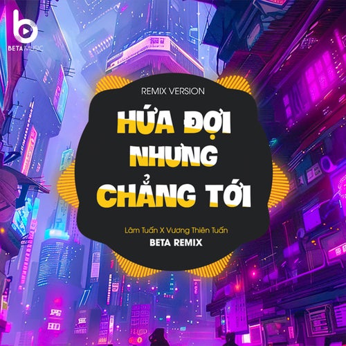 Hứa Đợi Nhưng Chẳng Tới 5 (Remix)