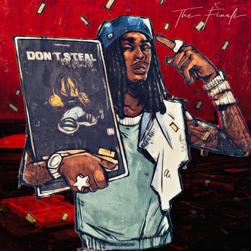 Don’t Steal My Flow: The Finale