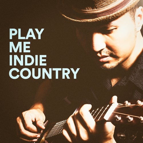 Play Me Indie Country