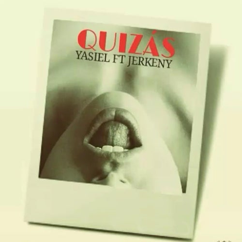 Quizas (feat. Jerkeny)