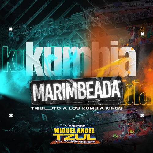 Kumbia Marimbeada: Fuiste Mala / Sshh / Azucar / Chiquilla
