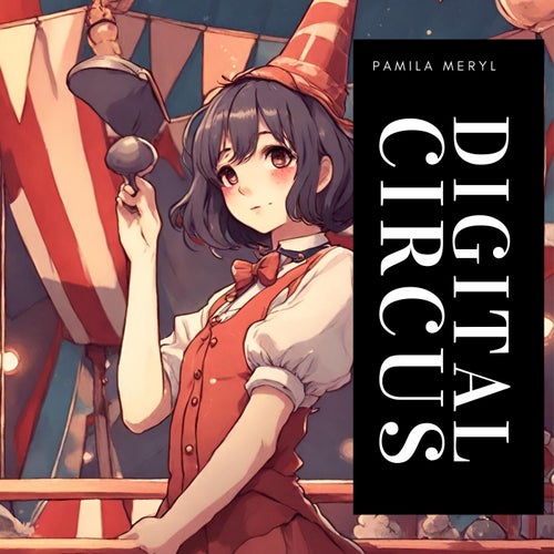 DIGITAL CIRCUS