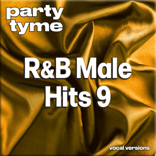 R&B Male Hits 9 (Vocal Versions)