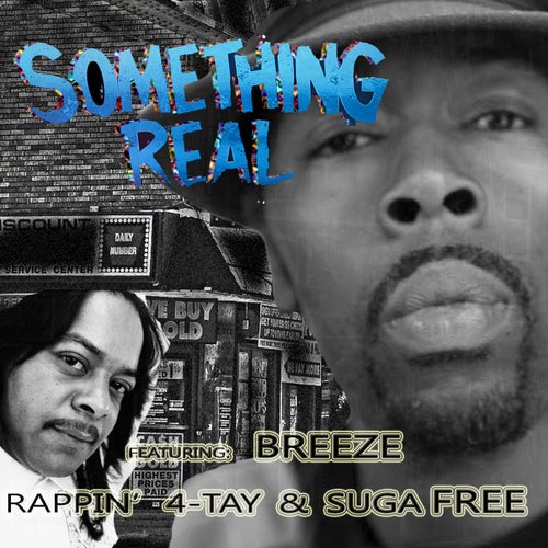 Something Real (feat. Breeze)