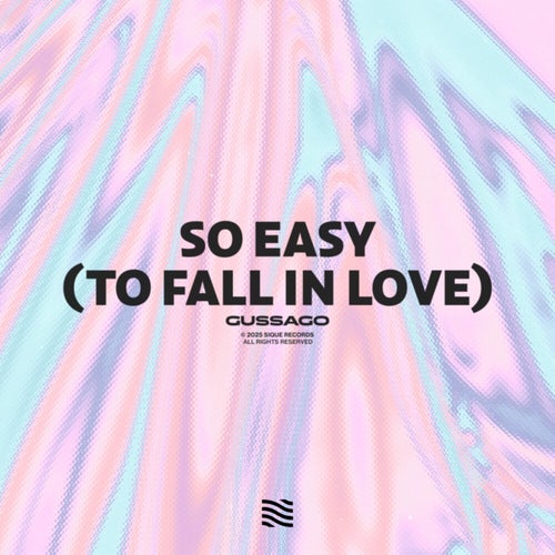 So Easy (To Fall In Love)