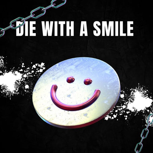 Die with a Smile