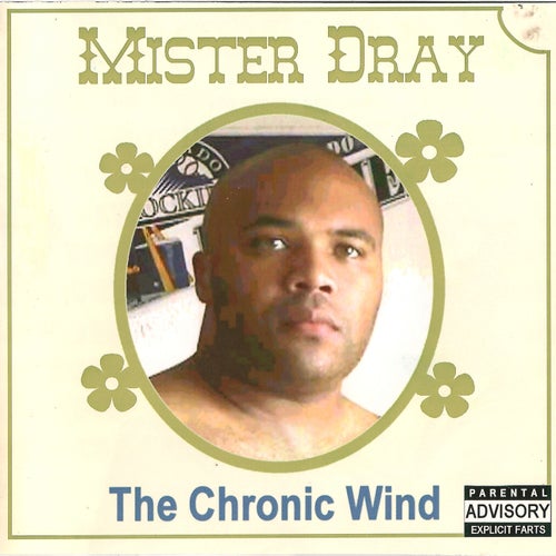 The Chronic Wind